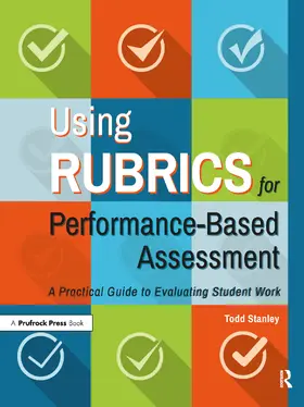 Stanley | Using Rubrics for Performance-Based Assessment | Buch | 978-1-61821-867-4 | www.sack.de