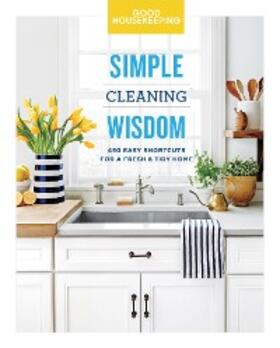 Forte |  Good Housekeeping Simple Cleaning Wisdom | eBook | Sack Fachmedien