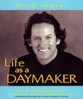 Wagner |  Life as a Daymaker | eBook | Sack Fachmedien