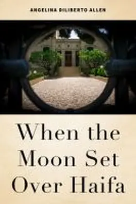 Allen | When the Moon Set Over Haifa | Buch | 978-1-61851-204-8 | sack.de