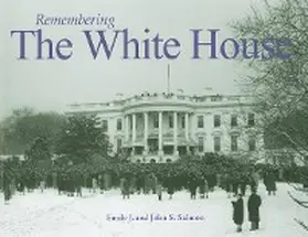  Remembering the White House | eBook | Sack Fachmedien