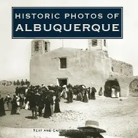  Historic Photos of Albuquerque | eBook | Sack Fachmedien