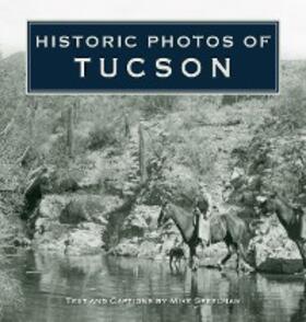  Historic Photos of Tucson | eBook | Sack Fachmedien