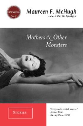 Mchugh |  Mothers & Other Monsters | eBook | Sack Fachmedien
