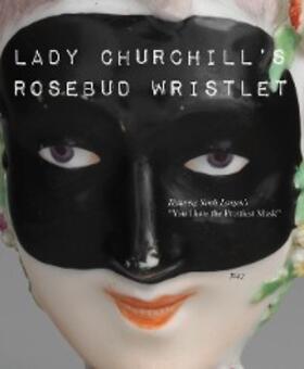 Link / Grant |  Lady Churchill's Rosebud Wristlet No. 42 | eBook | Sack Fachmedien