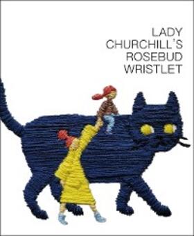 Link / Grant |  Lady Churchill's Rosebud Wristlet No. 44 | eBook | Sack Fachmedien