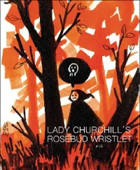 Link / Grant |  Lady Churchill's Rosebud Wristlet No. 46 | eBook | Sack Fachmedien