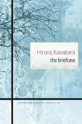 Kawakami |  The Briefcase | eBook | Sack Fachmedien
