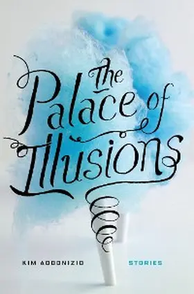 Addonizio |  The Palace of Illusions | eBook | Sack Fachmedien
