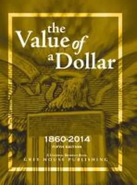 Derks | The Value of a Dollar 1860-2014 | Buch | 978-1-61925-254-7 | www.sack.de