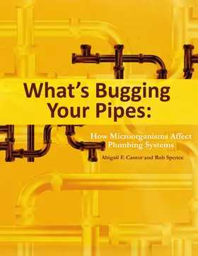 Cantor / Spence |  What's Bugging Your Pipes | eBook | Sack Fachmedien