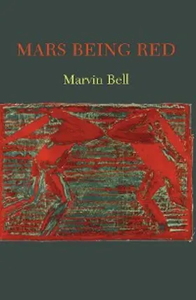 Bell |  Mars Being Red | eBook | Sack Fachmedien
