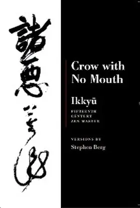 Berg |  Ikkyu: Crow With No Mouth | eBook | Sack Fachmedien