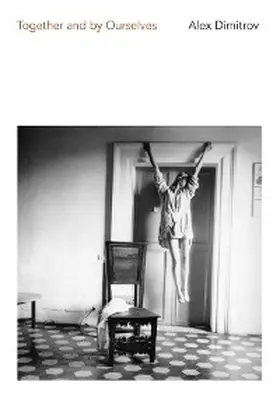 Dimitrov |  Together and By Ourselves | eBook | Sack Fachmedien