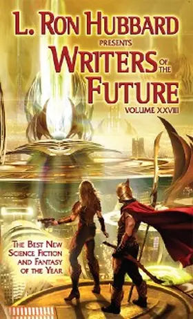 Wentworth |  L. Ron Hubbard Presents Writers of the Future Volume 28 | eBook | Sack Fachmedien