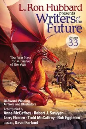 Hubbard / Farland |  L. Ron Hubbard Presents Writers of the Future Volume 33 | eBook | Sack Fachmedien