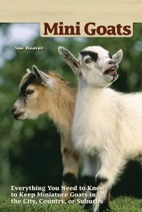 Weaver |  Mini Goats | eBook | Sack Fachmedien