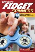 King / Weeber / Dorsey |  Fun With Fidget Spinners | eBook | Sack Fachmedien