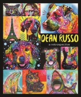 Russo |  Dean Russo: A Retrospective | eBook | Sack Fachmedien
