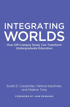 Carpenter / Kaufman / Torp |  Integrating Worlds | Buch |  Sack Fachmedien