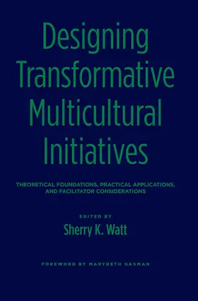 Watt |  Designing Transformative Multicultural Initiatives | Buch |  Sack Fachmedien