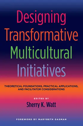 Watt |  Designing Transformative Multicultural Initiatives | Buch |  Sack Fachmedien