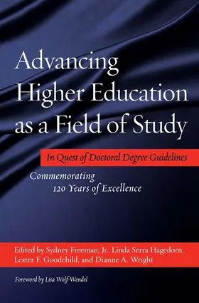 Freeman / Hagedorn / Goodchild |  Advancing Higher Education as a Field of Study | Buch |  Sack Fachmedien