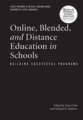 Clark / Barbour |  Online, Blended, and Distance Education in Schools | Buch |  Sack Fachmedien