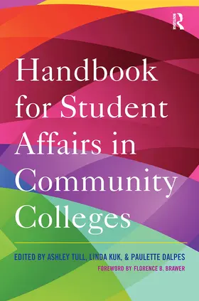 Tull / Kuk / Dalpes |  Handbook for Student Affairs in Community Colleges | Buch |  Sack Fachmedien