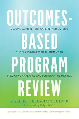 Bresciani Ludvik |  Outcomes-Based Program Review | Buch |  Sack Fachmedien