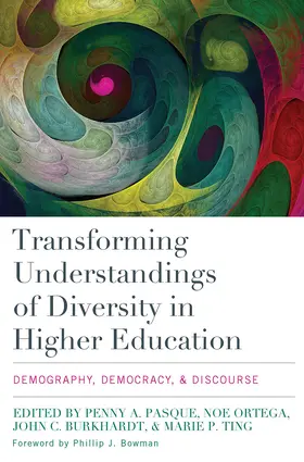 Pasque / Ortega / Ting |  Transforming Understandings of Diversity in Higher Education | Buch |  Sack Fachmedien