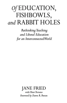 Fried |  Of Education, Fishbowls, and Rabbit Holes | Buch |  Sack Fachmedien