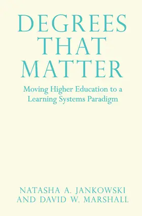 Jankowski / Marshall |  Degrees That Matter | Buch |  Sack Fachmedien