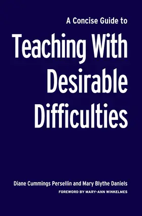 Persellin / Daniels |  A Concise Guide to Teaching With Desirable Difficulties | Buch |  Sack Fachmedien