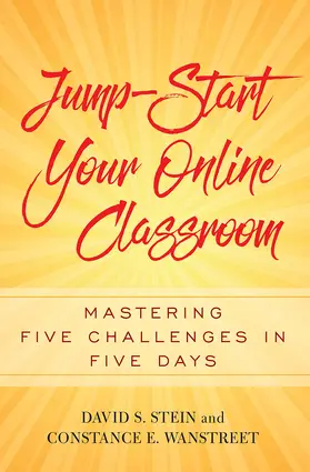Stein / Wanstreet |  Jump-Start Your Online Classroom | Buch |  Sack Fachmedien