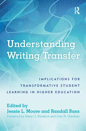 Bass / Moore |  Understanding Writing Transfer | Buch |  Sack Fachmedien