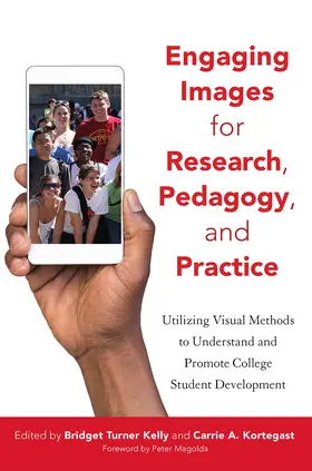 Kelly / Kortegast |  Engaging Images for Research, Pedagogy, and Practice | Buch |  Sack Fachmedien