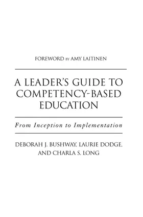 Dodge / Bushway / Long |  A Leader's Guide to Competency-Based Education | Buch |  Sack Fachmedien