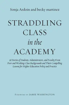 Ardoin / martinez | Straddling Class in the Academy | Buch | 978-1-62036-739-1 | www.sack.de