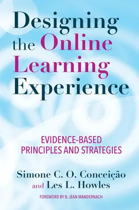 Conceição / Howles |  Designing the Online Learning Experience | Buch |  Sack Fachmedien
