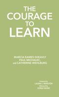 Eames-Sheavly / Michalec / Wehlburg |  The Courage to Learn | Buch |  Sack Fachmedien