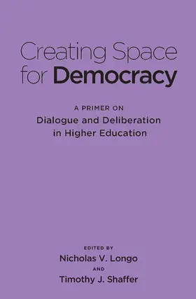 Shaffer / Longo |  Creating Space for Democracy | Buch |  Sack Fachmedien