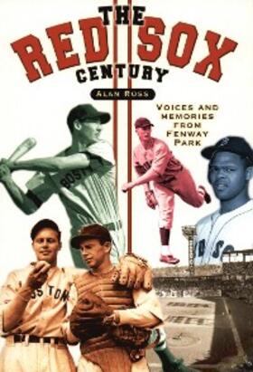 Ross |  The Red Sox Century | eBook | Sack Fachmedien