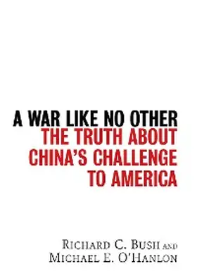 Bush / O'Hanlon |  A War Like No Other | eBook | Sack Fachmedien