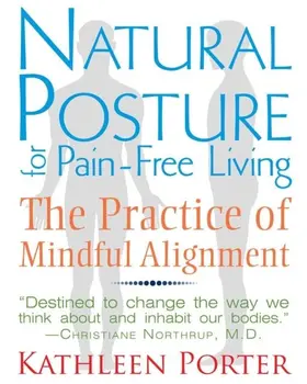 Porter |  Natural Posture for Pain-Free Living | eBook | Sack Fachmedien