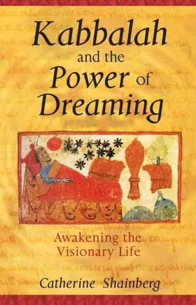 Shainberg |  Kabbalah and the Power of Dreaming | eBook | Sack Fachmedien