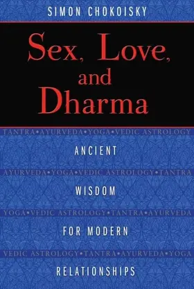 Chokoisky |  Sex, Love, and Dharma | eBook | Sack Fachmedien