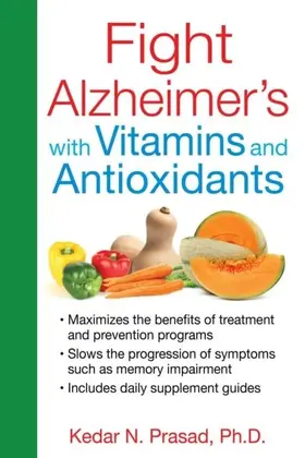 Prasad |  Fight Alzheimer's with Vitamins and Antioxidants | eBook | Sack Fachmedien