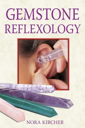 Kircher |  Gemstone Reflexology | eBook | Sack Fachmedien