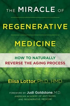 Lottor |  The Miracle of Regenerative Medicine | eBook | Sack Fachmedien